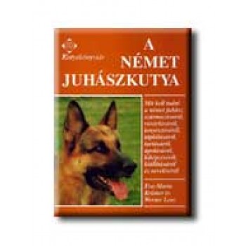 A NÉMET JUHÁSZKUTYA - KUTYAKÖNYVTÁR -