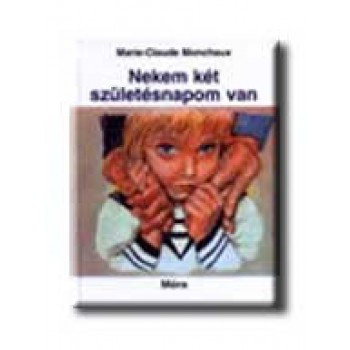 NEKEM KÉT SZÜLETÉSNAPOM VAN