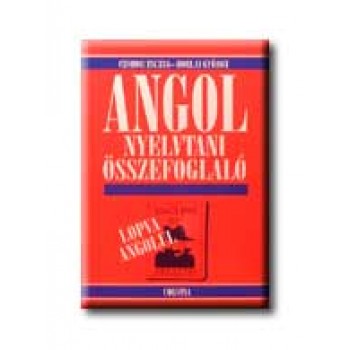 ANGOL NYELVTANI ÖSSZEFOGLALÓ - LOPVA ANGOLUL -