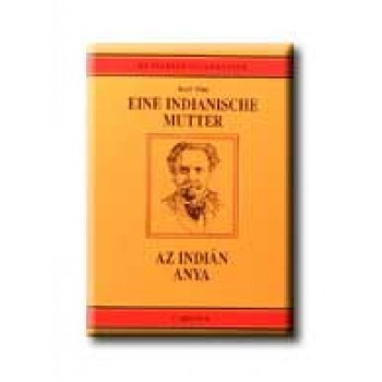 AZ INDIÁN ANYA - EINE INDIANISCHE MUTTER - MAGYAR-NÉMET