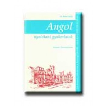 ANGOL NYELVTANI GYAKORLATOK