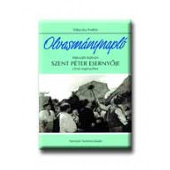 SZENT PÉTER ESERNYŐJE - OLVASMÁNYNAPLÓ - NEMZEDÉKEK TUDÁSA