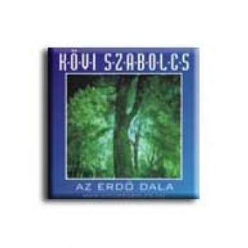 AZ ERDŐ DALA - KÖVI SZABOLCS - CD -