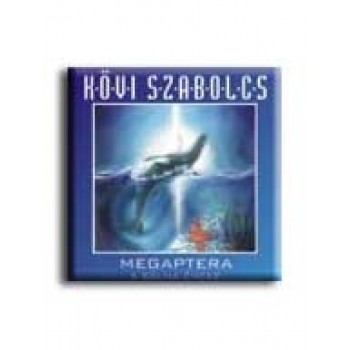 MEGAPTERA - KÖVI SZABOLCS - CD -