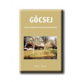 GÖCSEJ - KALAUZ TURISTÁKNAK ÉS TERMÉSZETBARÁTOKNAK