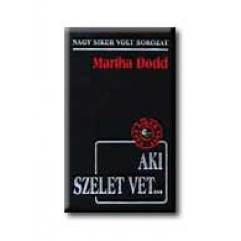 AKI SZELET VET ... - NAGY SIKER VOLT -