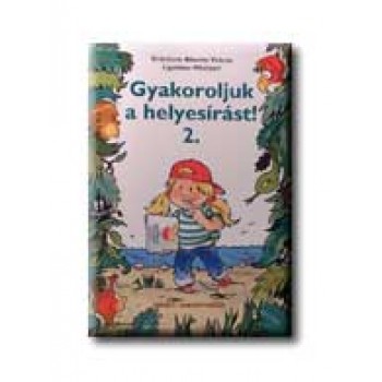 GYAKOROLJUK A HELYESIRÁST! 2.