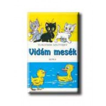 VIDÁM MESÉK