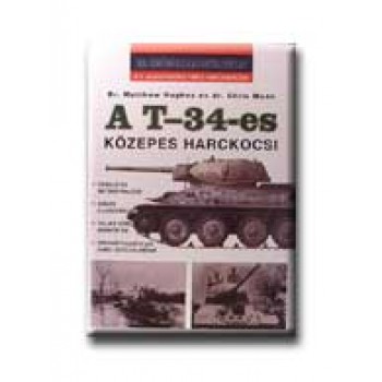 A T-34-ES KÖZEPES HARCKOCSI