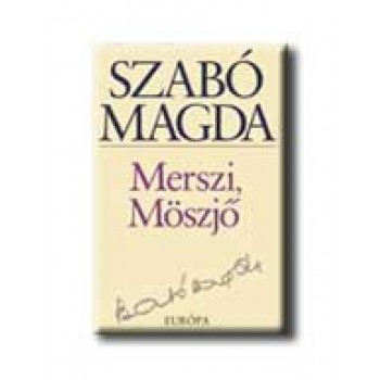 MERSZI, MÖSZJŐ