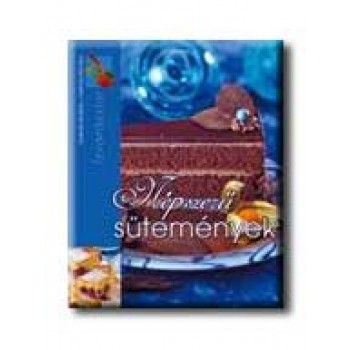 NÉPSZERŰ SÜTEMÉNYEK - IZVARÁZS (2005)