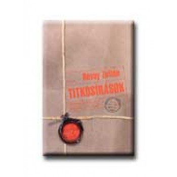 TITKOSIRÁSOK