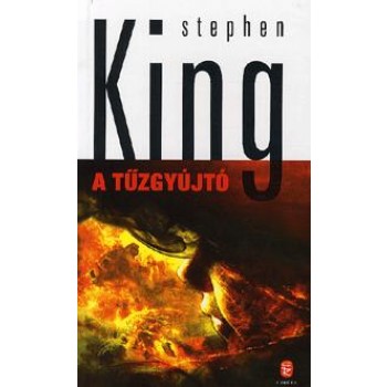 A TŰZGYÚJTÓ - KÖTÖTT (2009)