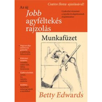 AZ ÚJ JOBB AGYFÉLTEKÉS RAJZOLÁS - MUNKAFÜZET (2009)