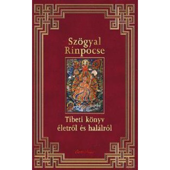 TIBETI KÖNYV ÉLETRŐL ÉS HALÁLRÓL