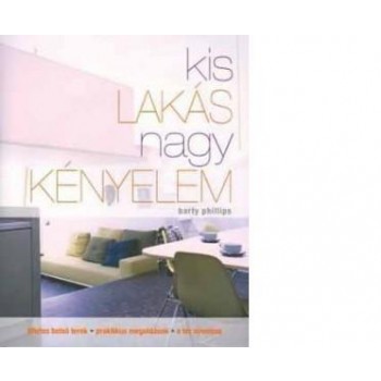 KIS LAKÁS - NAGY KÉNYELEM (2008)