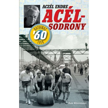 ACÉLSODRONY - HATVANAS ÉVEK (2010)