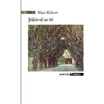 JÚLIÁVAL AZ ÚT (2010)