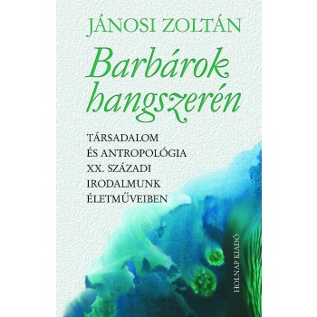 BARBÁROK HANGSZERÉN (2010)