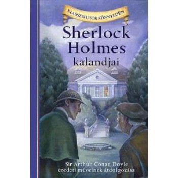 SHERLOCK HOLMES KALANDJAI - KLASSZIKUSOK KÖNNYEDÉN (2010)