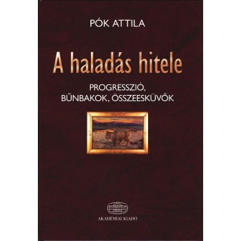 A HALADÁS HITELE (2010)