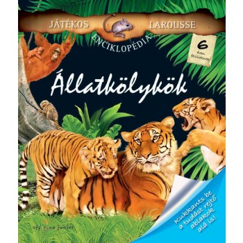 ÁLLATKÖLYKÖK - JÁTÉKOS LAROUSSE ENCIKLOPÉDIA (2010)