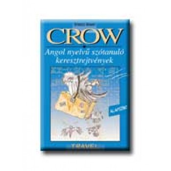 CROW TRAVEL - SZÓSZEDETTEL - ANGOL NYELVŰ SZÓTANULÓ KERESZTREJTVÉNYEK