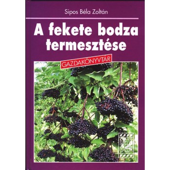 A FEKETE BODZA TERMESZTÉSE - GAZDAKÖNYVTÁR (2010)