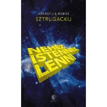 NEHÉZ ISTENNEK LENNI (2010)