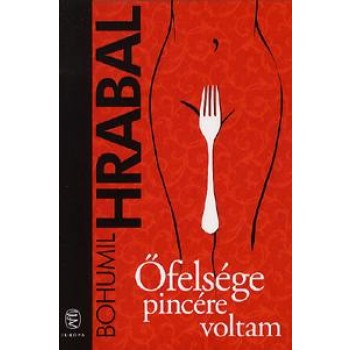 ŐFELSÉGE PINCÉRE VOLTAM (2010)