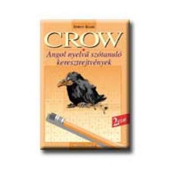 CROW - 2. SZINT - ANGOL NYELVŰ SZÓTANULÓ KERESZTREJTVÉNYEK - 1500 SZÓVAL -