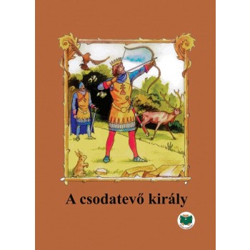 A CSODATEVŐ KIRÁLY - OLVASS MAGADNAK! (2010)