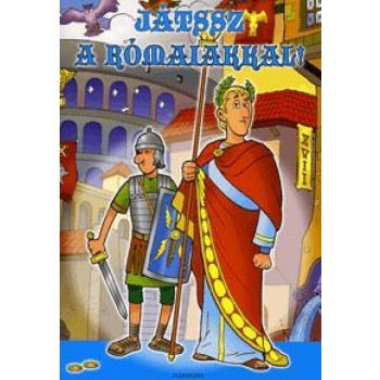 JÁTSSZ A RÓMAIAKKAL! (2010)