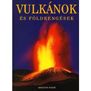 VULKÁNOK ÉS FÖLDRENGÉSEK (2010)