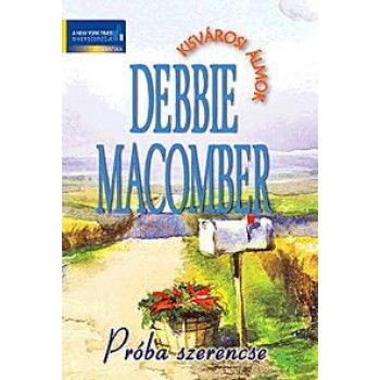 PRÓBA SZERENCSE - KISVÁROSI ÁLMOK (2010)