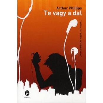 TE VAGY A DAL (2010)