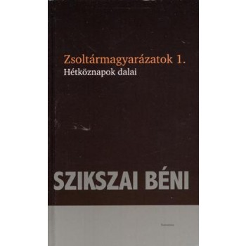 ZSOLTÁRMAGYARÁZATOK 1-3. (2010)