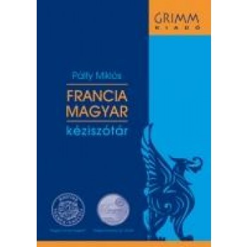 FRANCIA-MAGYAR KÉZISZÓTÁR - GRIMM - ÚJ (2009)