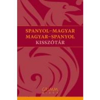 SPANYOL-MAGYAR, MAGYAR-SPANYOL KISSZÓTÁR