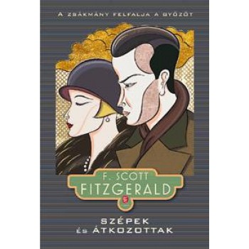SZÉPEK ÉS ÁTKOZOTTAK (2010)