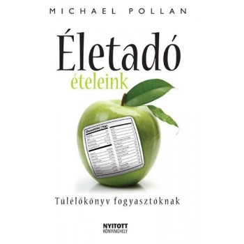 ÉLETADÓ ÉTELEINK (2010)