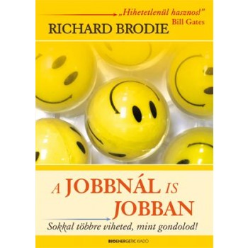 A JOBBNÁL IS JOBBAN (2010)