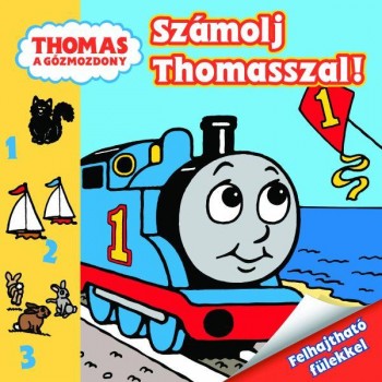 THOMAS A GŐZMOZDONY - SZÁMOLJ THOMASSZAL! (2010)