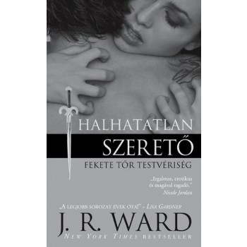 HALHATATLAN SZERETŐ - FEKETE TŐR TESTVÉRISÉG (2010)