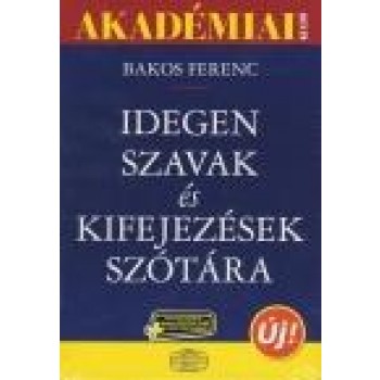 IDEGEN SZAVAK ÉS KIFEJEZÉSEK SZÓTÁRA + NET (2008)