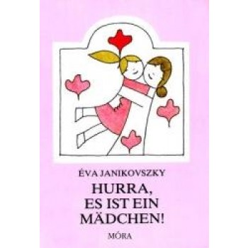 HURRA, ES IST EIN MÄDCHEN! (ÖRÜLJ, HOGY LÁNY!) (2010)
