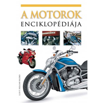 A MOTOROK ENCIKLOPÉDIÁJA (2010)