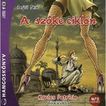 A SZŐKE CIKLON - HANGOSKÖNYV (2010)