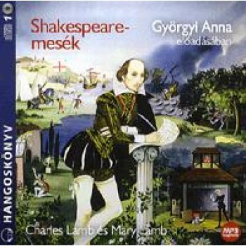 SHAKESPEARE MESÉK - HANGOSKÖNYV (2010)