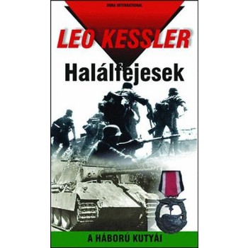HALÁLFEJESEK - A HÁBORÚ KUTYÁI 4.